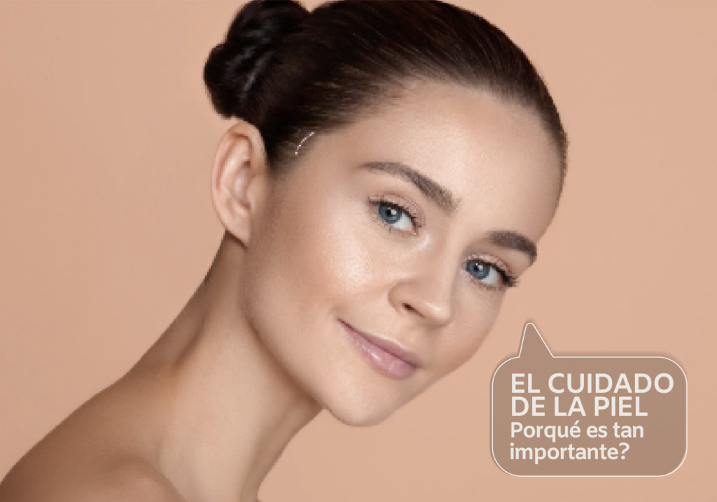 el cuidado de la piel